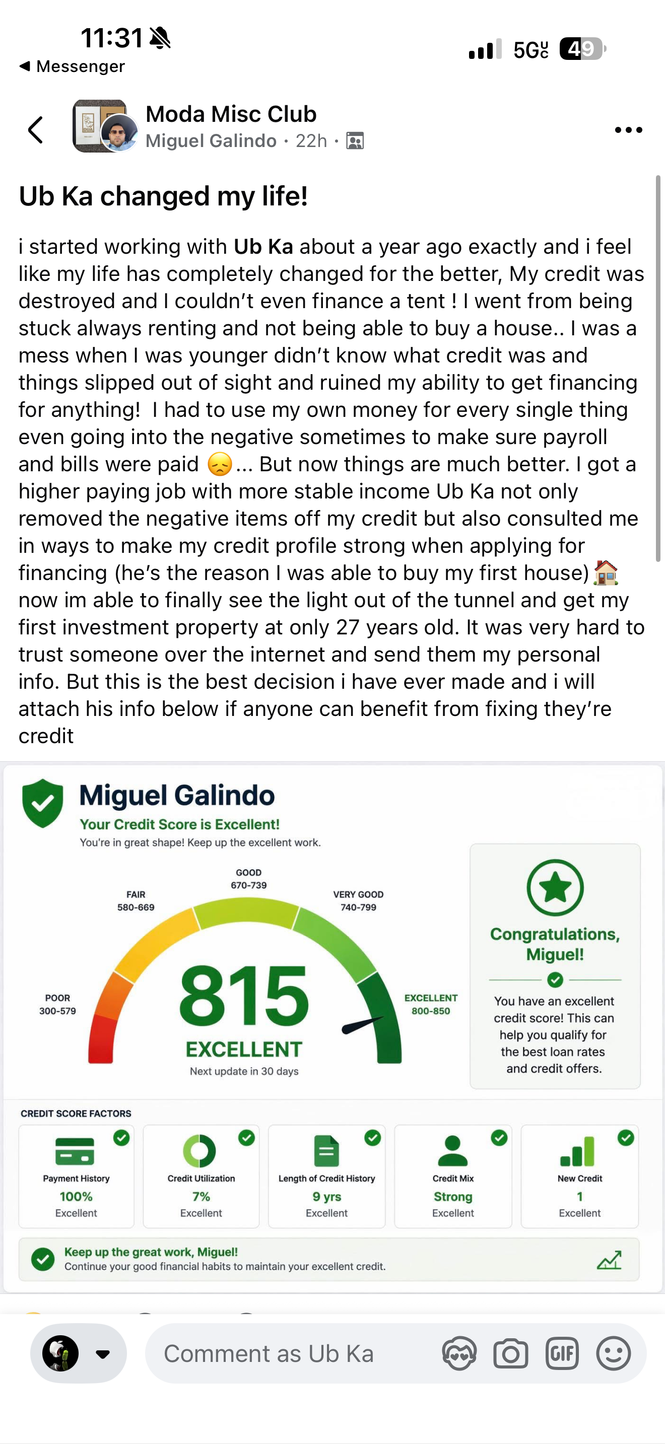 Miguel Galindo Facebook post: Ub Ka changed my life, went from being unable to finance a tent to buying his first house with an 815 credit score